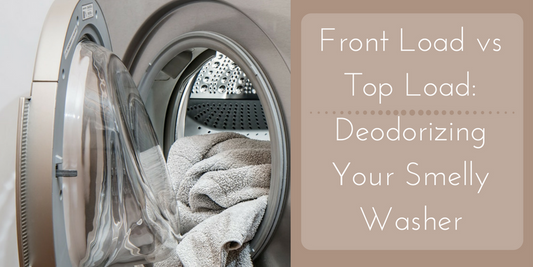 Front LoadvsTop Load_Deodorizing Your Smelly WasherHow to Get Rid of Smell in Washing MachineTips for Top Load Washing Machine Smells